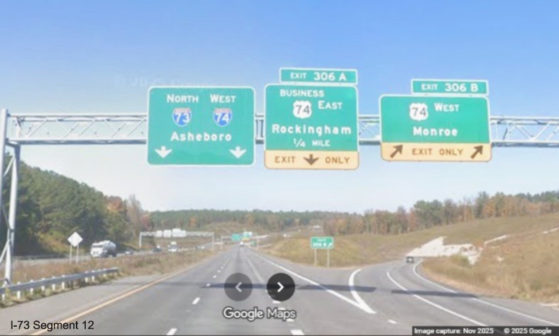 Image of overhead signage at the beginning of the I-73/I-74 Rockingham Bypass at
the exit for US 74 West in Rockingham, Google Maps Street View, November 2025