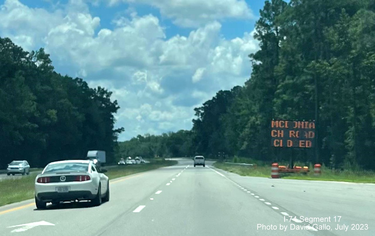 Image of variable message sign along US 74 East lanes after to NC 130 intersection for closed road, David Gallo, 
        July 2023