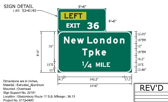 Image of ConnDOT sign plan of 1/4 mile advance for New London Turnpike on CT 17 South for placement in 2022