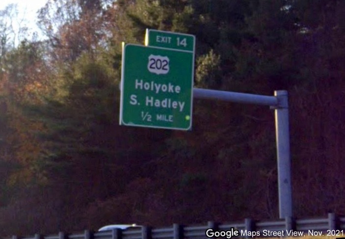 Image of 1/2 mile advance overhead sign for US 202 exit with new milepost based exit number on I-91 South in Holyoke, Google Maps Street View image, November 2021