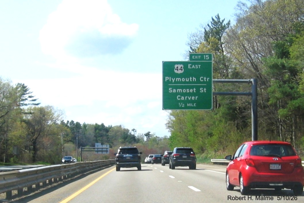 Image of new 1/2 mile advance sign for the US 44 East / Samoset Street exit on MA 3 North
	in Plymouth, May 2026