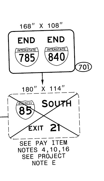 Image of NCDOT sign plan showing End I-785/I-840 sign replacing Business 85 auxiliary sign prior to I-40/I-85 North exit on Greensboro Loop