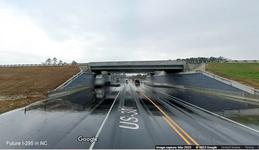 Image of completed NC 295 (Future I-295) bridge over US 301 in St. Pauls, Google Maps Street 
        View,  March 2023