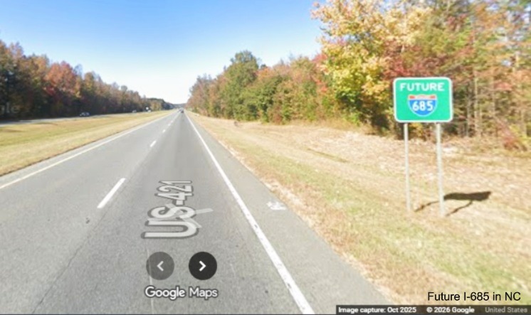 Image of Future I-685 sign on US 421 (Future I-685) North in Julian, Google Maps 
	Street View, October 2025