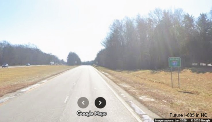 Image of Future I-685 sign on US 421 (Future I-685) South in Greensboro, Google Maps 
	Street View, January 2026