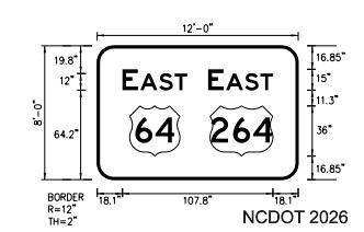 Image of NCDOT sign Plan for East US 64/264 reassurance marker sign as part of 2026
		  Pavement Rehabilitation contract, January 2026