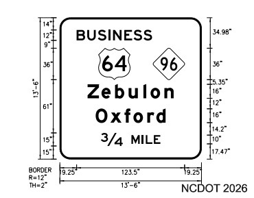 Image of NCDOT sign Plan for Bus. US 64/NC 96 3/4 Mile advance sign as part of 2026
		  Pavement Rehabilitation contract, January 2026