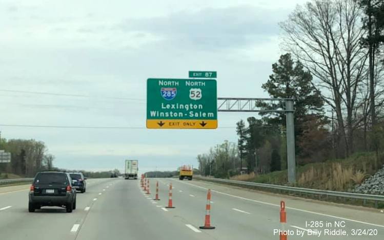 Image of newly placed overhead sign for I-285 and US 52 North on I-85 North in Lexington, by Billy Riddle on March 24, 2020