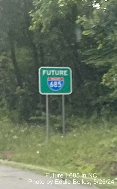 Image of new Future I-685 sign spotted on US 421/Salem Parkway not on proposed path of 
        interstate, photo by Eddie Beiles, May 2024